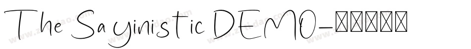 The Sayinistic DEMO字体转换